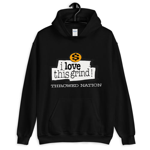 LOVE THIS GRIND HOODIE